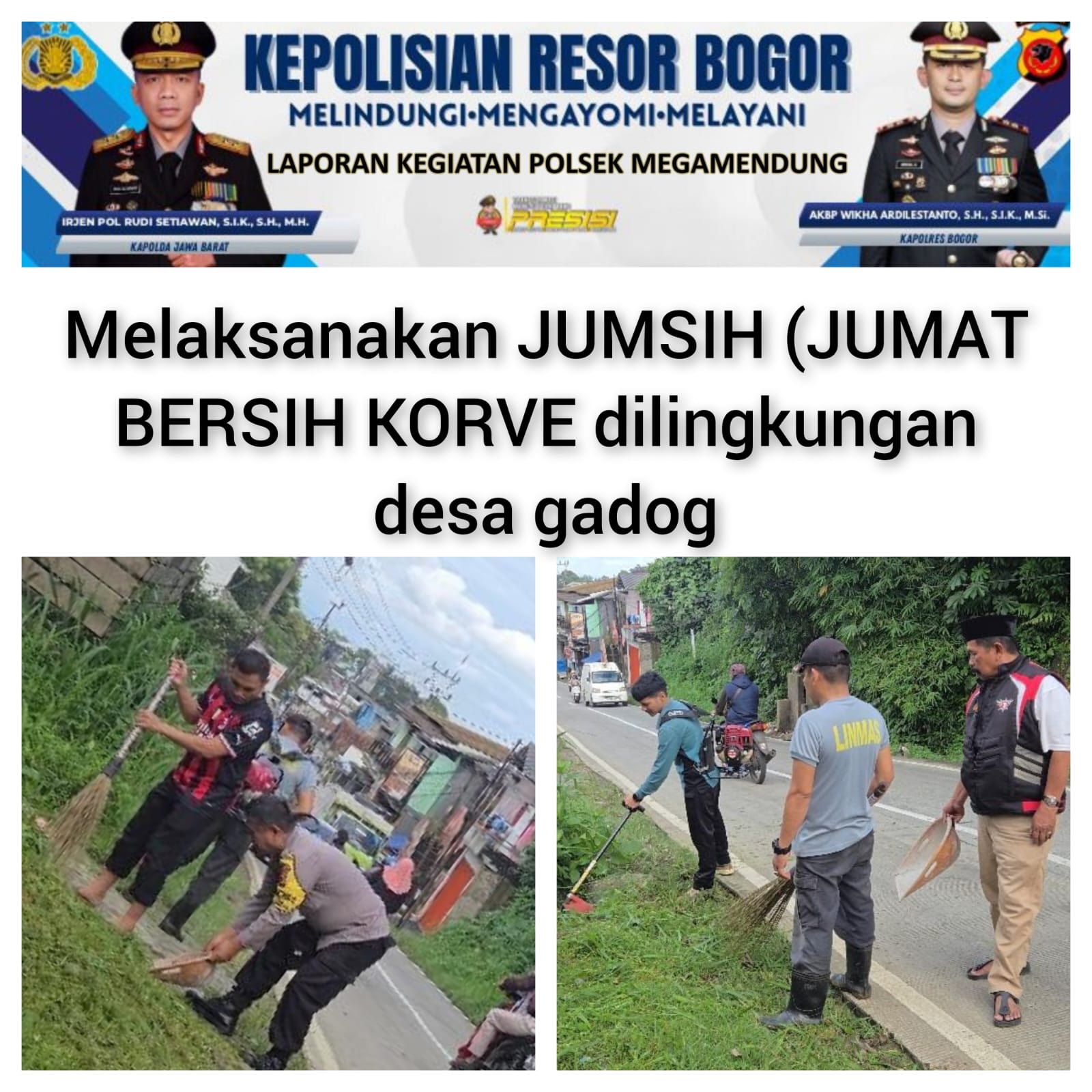 Bhabinkamtibmas Desa Gadog Giat Jumat bersih dan korve sekitaran desa gadog bersama Warga dan Berikan Himbauan Kamtibmas