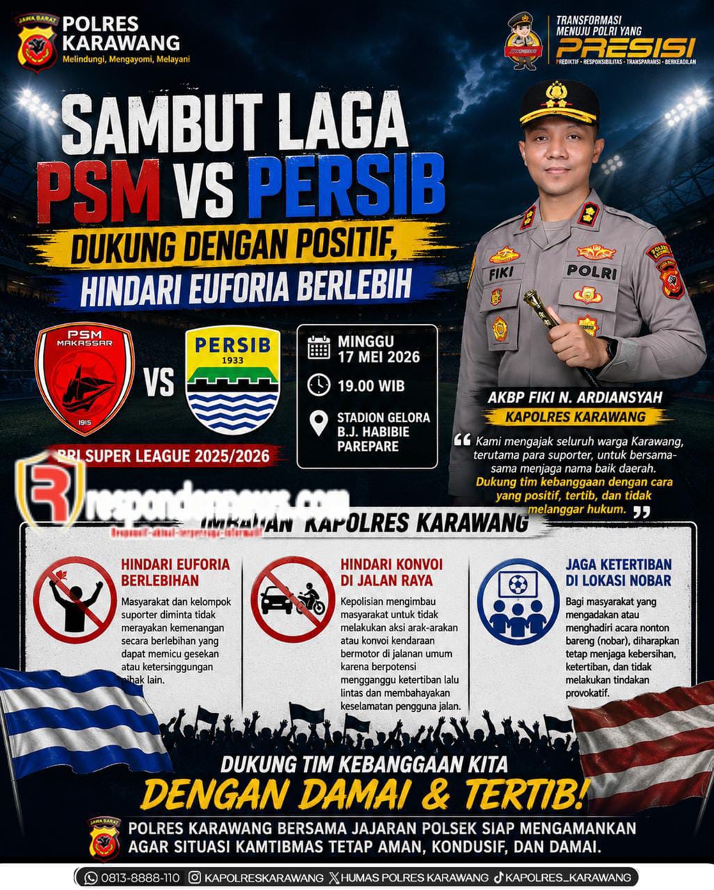 Sambut Laga PSM kontra Persib, Kapolres Karawang ajak Suporter jaga kondusivitas dan hindari euforia berlebihan.