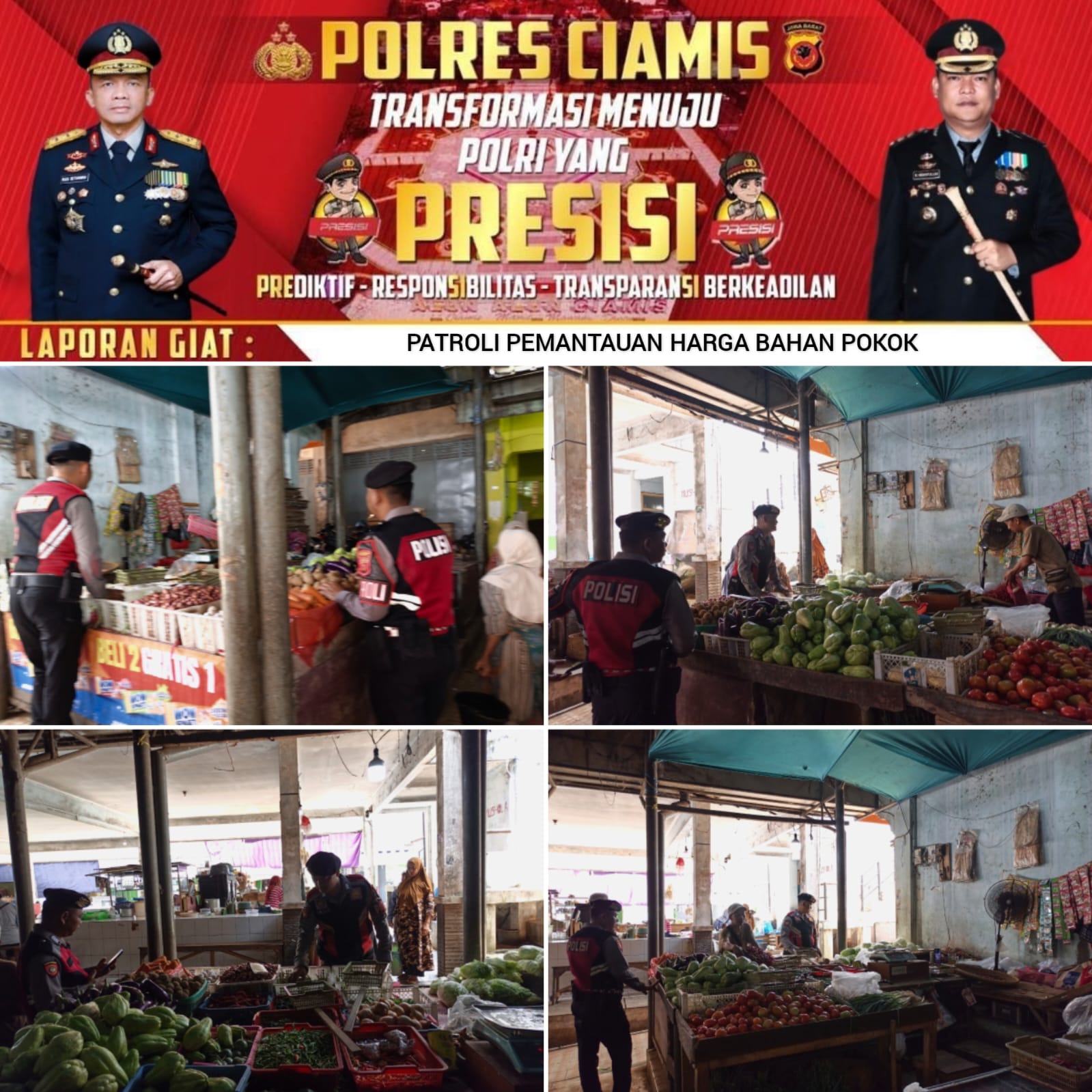 Satuan Samapta Patroli ke Pasar Manis Ciamis Cegah Kecurangan dan Penimbunan Bahan Pokok