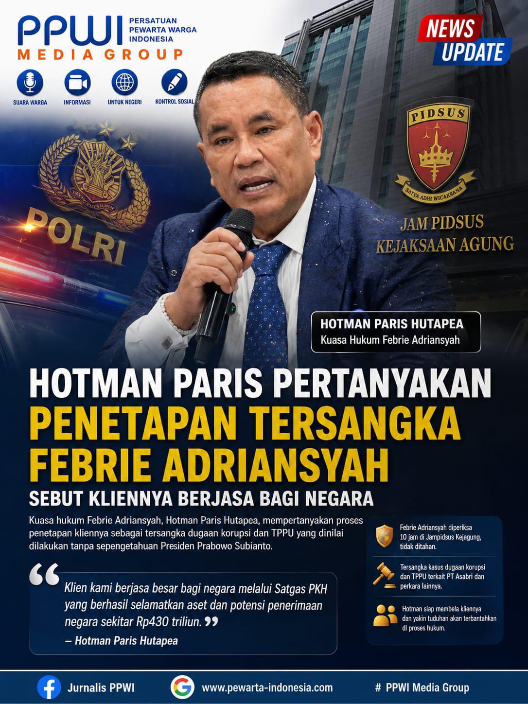 Hotman Paris Pertanyakan Penetapan Tersangka Febrie Adriansyah, Sebut Kliennya Berjasa bagi Negara